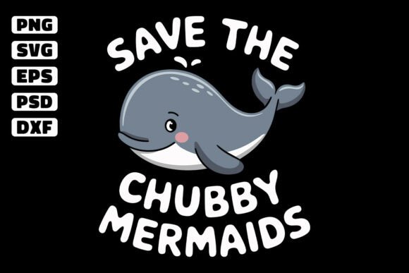 Chubby Mermaids Ladies Gift SVG for Crafts and Graphics