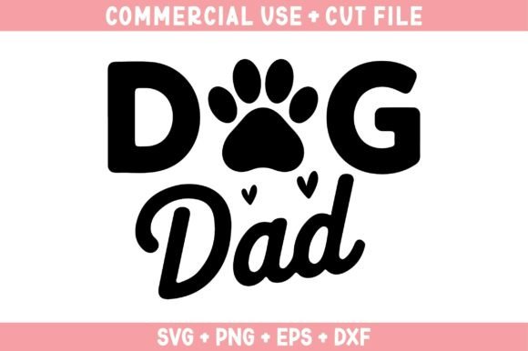 Dog Dad Quotes as Graphic Assets for Crafts and Business