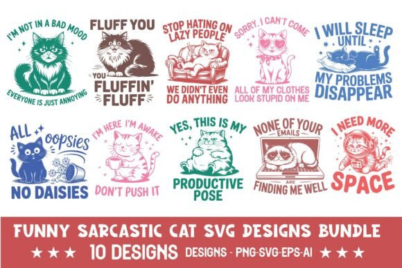 Funny Sarcastic Cat Graphics for Crafts & Client Projects