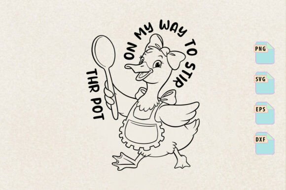 On My Way to Stir the Pot Goose Svg