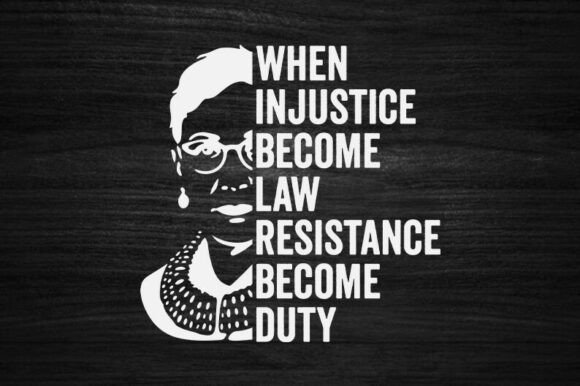 When Injustice Becomes Law: A Feminist SVG for Crafts & Graphics